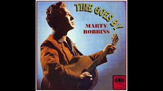 Marty Robbins - Time Goes By (1954)