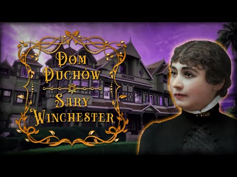 Dom Tajemnic Sary Winchester