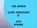 Joe Simon - Love Vibration [12"] - 1978