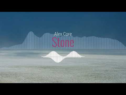 Alex Core - Stone