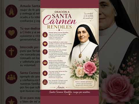Oración a Santa Carmen Rendiles.  #oracion #fe #milagros #amen