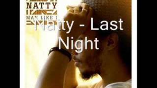 Natty - Last Night - Man Like I - 10