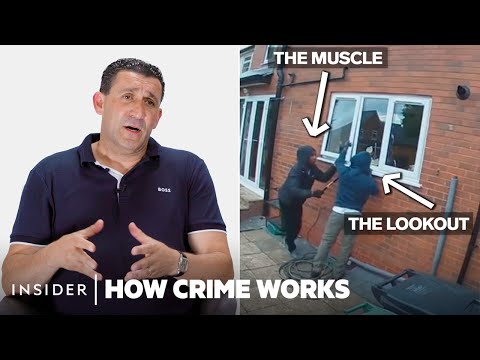 How Organized Burglary Gangs Actually Work | How Crime Works | Insider