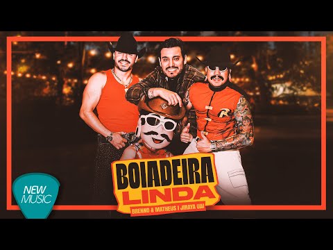 Brenno e Matheus - Brenno & Matheus, JIRAYAUAI - Boiadeira Linda (Clipe Oficial)