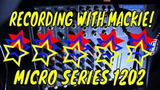 Video thumbnail for RECORDING WITH MACKIE MICRO SERIES 1202 MIXER OEVR 20 YEARS OLD SOUNDS GREAT! 2019 by R Trib's Indie Music