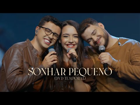 DVD TEMPORAL | VOCAL LIVRE - SONHAR PEQUENO (Clipe Oficial)