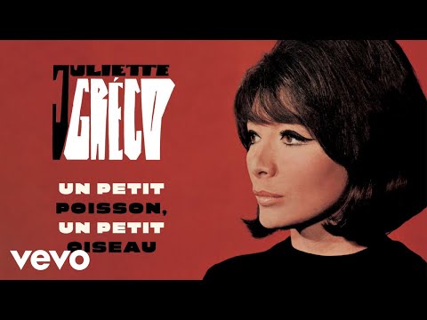 Juliette Gréco - Un petit poisson, un petit oiseau (Audio Officiel)