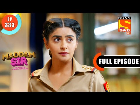 Maddam sir - Ep 333 - Rescuing The Dog - Full Episode - 30th   October  2021