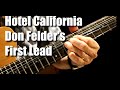 Eagles' Hotel California - Don Felder's first lead guitar lesson tutorial