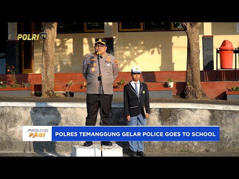 POLRES TEMANGGUNG GELAR POLICE GOES TO SCHOOL
