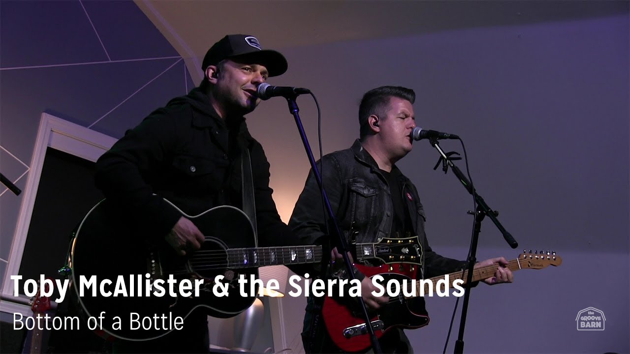 Toby McAllister and the Sierra Sounds - Bottom of a Bottle 