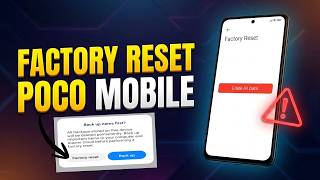 Poco Mobile Factory Reset: Erase All Data & Fix Hang Issues ⚙️📱 Factory Reset Poco Mobile (Xiaomi)