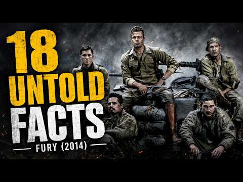 Fury (2014): The Untold Story | 20 Facts You Missed