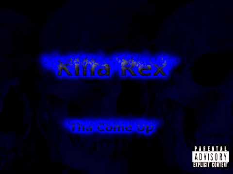 Killa Rex - Whatchu Doin Prod By. Falloutbeatz - Tha Come Up