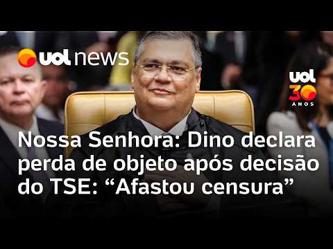 Nossa Senhora: Dino declara perda de objeto após decisão do TSE: ‘Afastou censura prévia e em massa’
