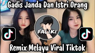 Download lagu GADIS JANDA DAN ISTRI ORANG - REMIX MELAYU VIRAL TIKTOK TERBARU 2025 YANG KALIAN CARI !!!  mp3