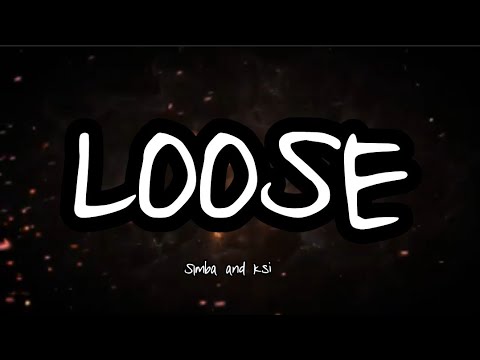S1mba - Loose lyrics (feat.Ksi)