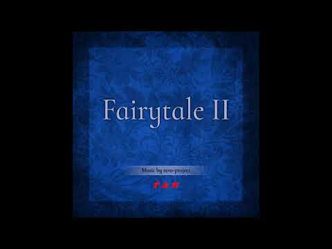 ZERO PROJET  - FAIRYTALE II  REISSUE 2025 - MUSICA EMOTIVA PARA EL ALMA - 2025  ENIGMATIC MUSIC -
