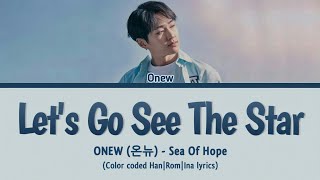 Download lagu ONEW (온유) - Let's Go See The Star (별 보러 가자)_Sea of Hope [Color coded Han|Rom|Ina lyrics] mp3
