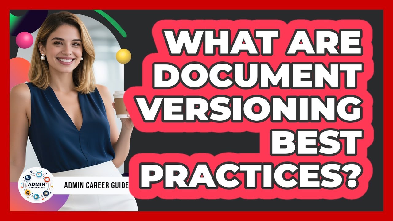 What Are Document Versioning Best Practices?