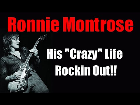 RONNIE MONTROSE  *Was He More Than Just a Crazy Hard Rocker?* Find Out!