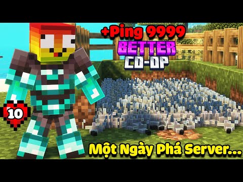 BETTER CO-OP EPISODE 10 | ONE DAY OF INANITY EATING AND DESTROYING THE SERVER...