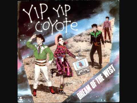Yip Yip Coyote - Cry Like the Wind