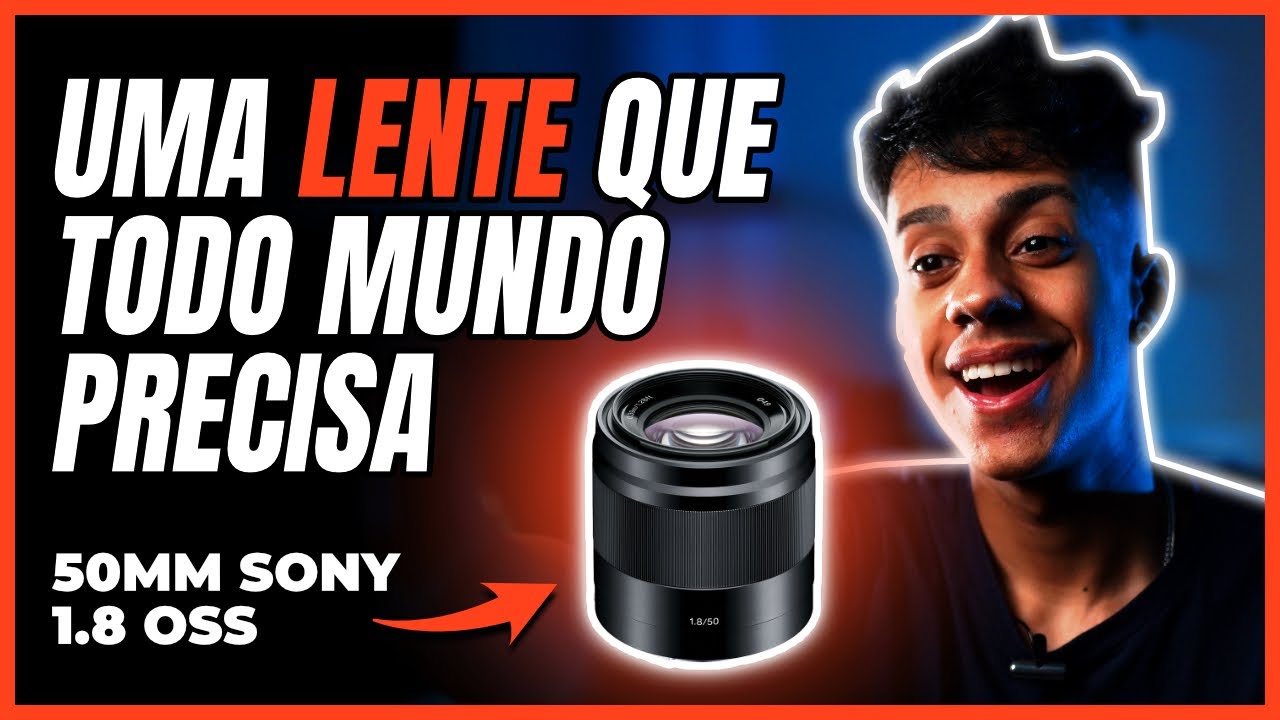 LENTE 50MM SONY 1.8 OSS - VALE A PENA?