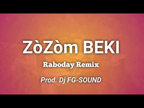 ZOZOM BEKI Raboday Remix Prod. Dj FG-SOUND (Officiel Audio)