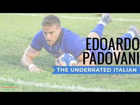 Edoardo Padovani - Italy & Benetton & Zebre Rugby Highlights - The Underrated Italian
