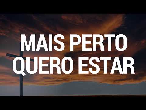 Mais Perto Quero Estar video