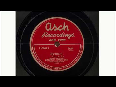 Menasha Oppenheim - Zulaika (װלאַאיקא)