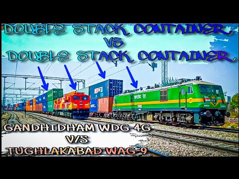 GANDHIDHAM WDG-4G DOUBLE STACK CONTAINER OVERTAKING TKD WAG-9 DOUBLE STACK CONTAINER IR.