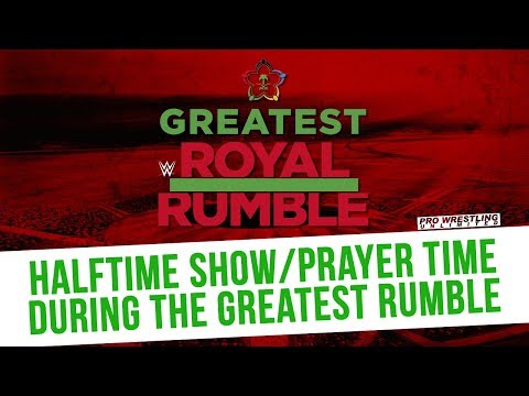 WWE’s ‘Greatest Royal Rumble’ Event Will Have A 15-Minute Prayer Break During The Show