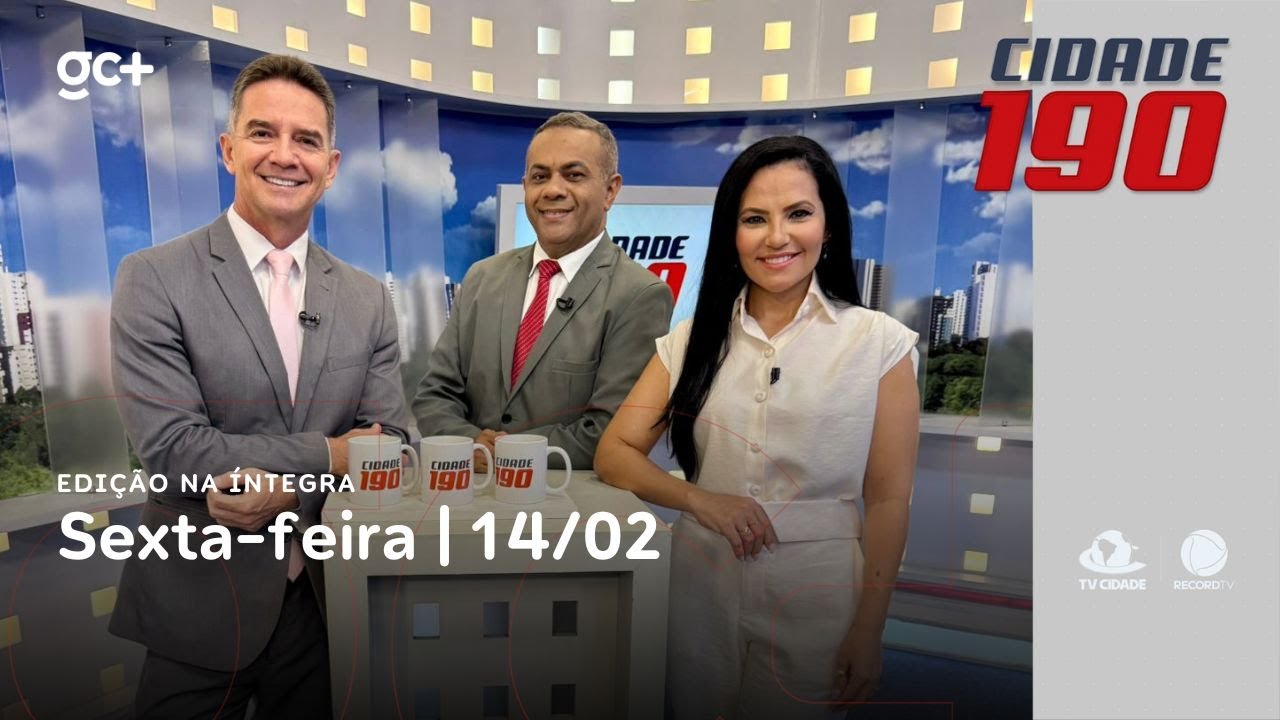 Cidade 190 | 14/02/25 | Acompanhe as principais notícias do dia!