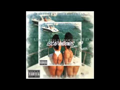 Lil Rosh x Jeezy - Escapandonos [Official Remix]