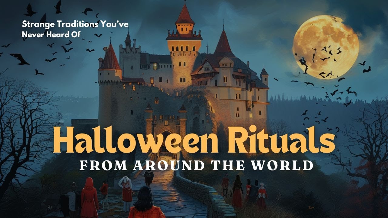 Halloween Rituals from Around the World: Strange Traditions You’ve Never Heard Of