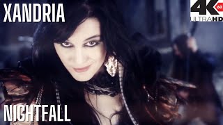 XANDRIA - Nightfall (4K HD)