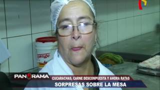 Sorpresas sobre la mesa: cucarachas, carne descompuesta y ratas