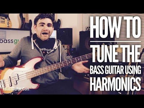 How To Tune The Bass Guitar Using Harmonics