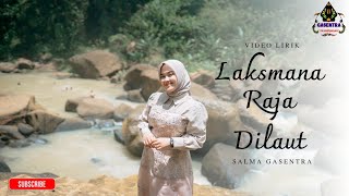 Download lagu LAKSMANA RAJA DI LAUT - SALMA (Video Lirik) mp3
