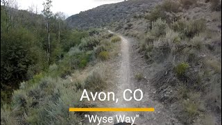 "Wyse Way" full ride downhill, north to south.