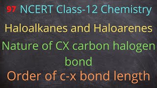 Nature of CX (carbon halogen)bond. Haloalkanes and Haloarenes. #neetexam#jeemain #cbseterm2#science