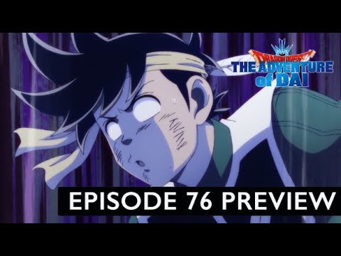 DRAGON QUEST THE ADVENTURE OF DAI | Episode Preview #76 | The Steady Advance of Justice