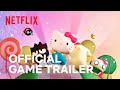 Hello Kitty Happiness Parade | Official Game Trailer | Netflix