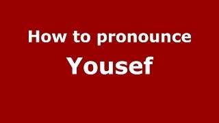 How to pronounce Yousef