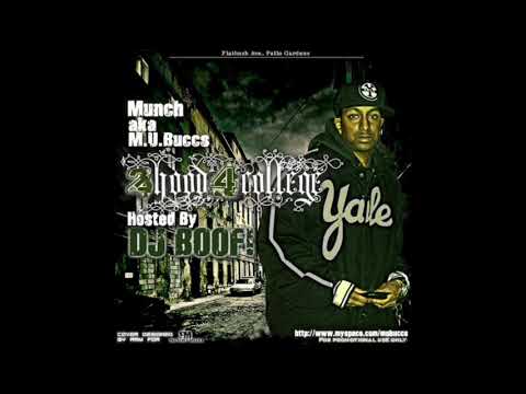 MUNCHY BUCCS - 2 Hood 4 College - 5. Dynomite (FREESTYLE)