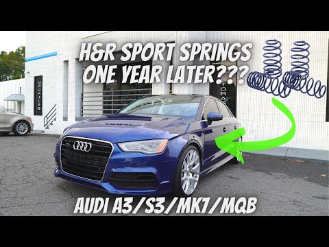 H&R SPORT SPRINGS ONE YEAR LATER! (Audi A3/S3/MK7/MQB)