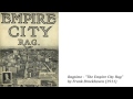 Ragtime - "The Empire City Rag" by Frank ...
