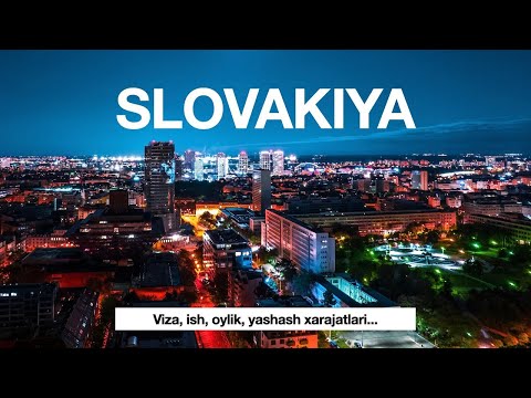 Slovakiya 🇸🇰 haqida. Viza olish, yashash xarajatlari, foydali maslahatlar